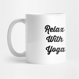 Relax With Yoga Mug
